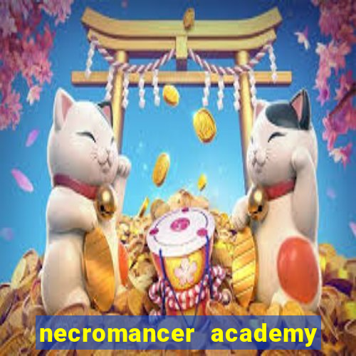 necromancer academy and the genius summoner 59